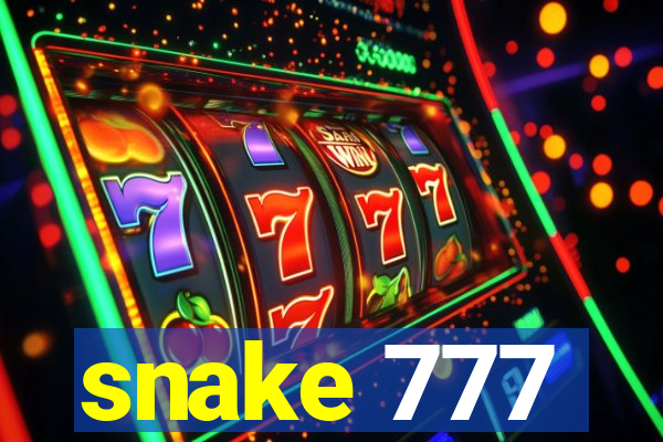 snake 777